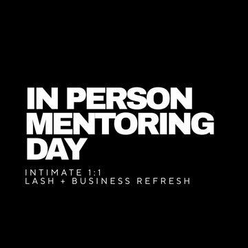 1:1 Lash Artist Mentoring & Masterclasses